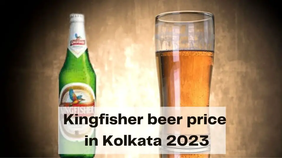 Kingfisher beer price in Kolkata