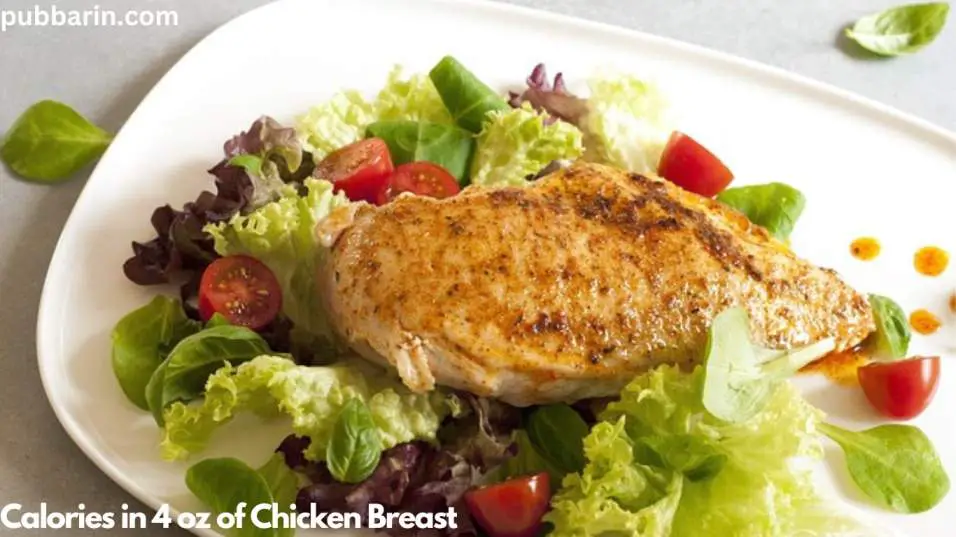 How many calories are in 4 OZ of Chicken Breast?