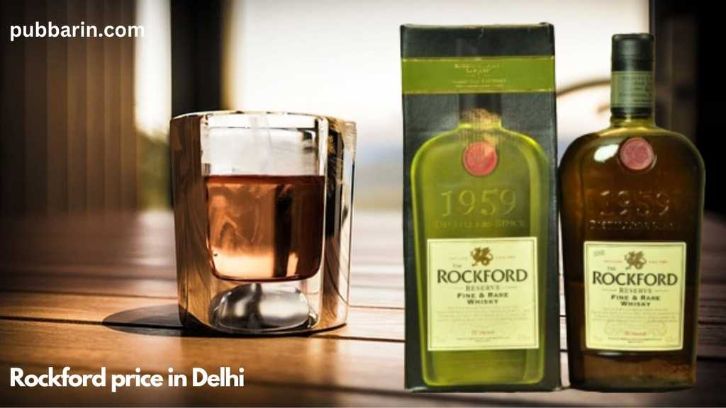Rockford Whisky Price in Delhi for 2024